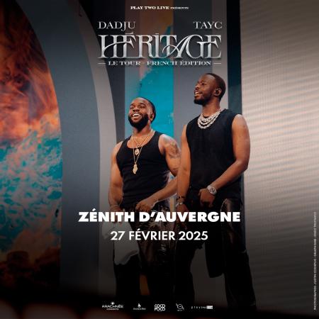 Dadju & Tayc - Héritage Le 27 fév 2025